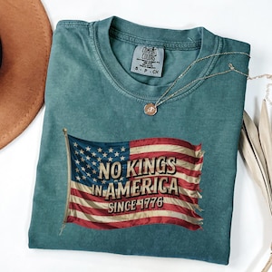 No Kings in America Comfort Colors Tee: Vintage USA Flag Graphic