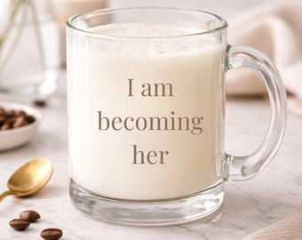 Je deviens sa tasse en verre | Citation inspirante, verre transparent premium 10 oz, amour de soi, cadeau d'anniversaire