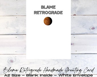 Blame Retrograde Greeting Card Paper Handmade Greeting Card Spiritual Greeting Card Mercury Retrograde Card for Witches Astrology Card