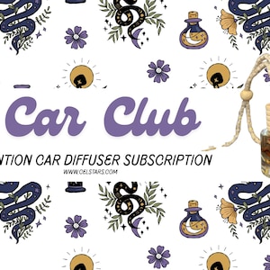 May include: A small glass car diffuser bottle with a wooden cap and hanging cord, set against a white background featuring a repeating pattern of purple snakes, yellow suns, flowers, and potion bottles with the text Car Club INTENTION CAR DIFFUSER SUBSCRIPTION WWW.CELSTARS.COM.