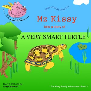 Può includere: Un'illustrazione di copertina di un libro con una tartaruga di cartone animato con un guscio giallo e segni marroni. Il titolo del libro è "A Very Smart Turtle" e il sottotitolo è "Mz Kissy tells a story of". Il libro fa parte di una serie chiamata "The Kissy Family Adventures: Book 3".