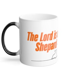 The Lord is My Shepherd Color Changing Mug | Christian Pastor with Sheep Mug | Inspirational Bible Verse Coffee Cup | Psalm 23 Gift
