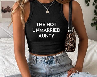 Hot Unmarried Aunty Graphic Tank Top, Funny Statement Racerback Shirt