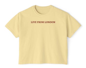Live From London front, It's Saturday Night back Tee | Women's Boxy Tee