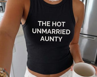 Heiße unverheiratete Tante Grafik Tank Top, lustiges Statement Shirt