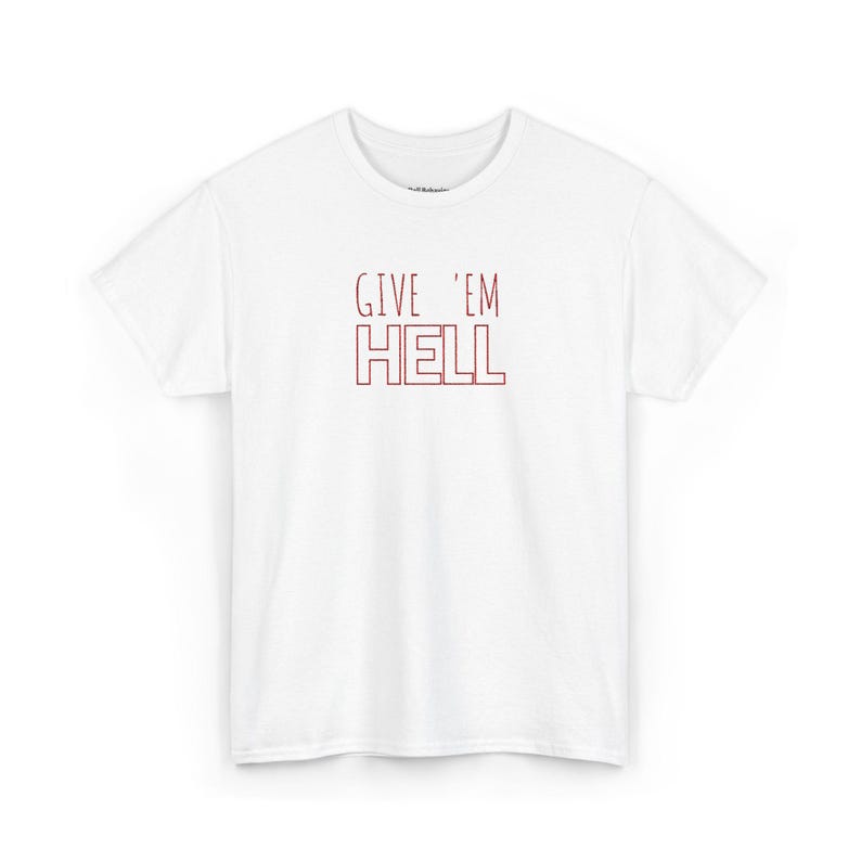 Give Em Hell Tシャツ、エッジの効いたグラフィックTシャツ、ユニセックスのヘビーコットンシャツ、オルタナティブストリートウェアTシャツ、レトロなスローガンシャツ、彼女または彼へのギフト 画像 19