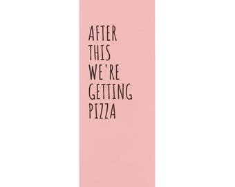 Funny Yoga Mat, Personalized Yoga Mat, After This Were Getting Pizza, Custom Name Exercise Mat, Gift for Yogi