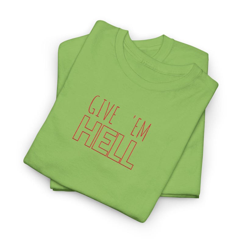 Give Em Hell Tシャツ、エッジの効いたグラフィックTシャツ、ユニセックスのヘビーコットンシャツ、オルタナティブストリートウェアTシャツ、レトロなスローガンシャツ、彼女または彼へのギフト 画像 14