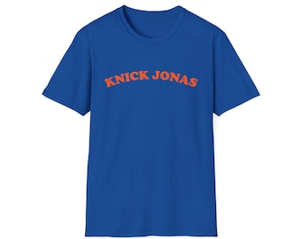 Knick Jonas T-Shirt | Funny NY Knicks Basketball &  Jonas Pun Tee | Blue Unisex Cotton Shirt, Taylor Gift
