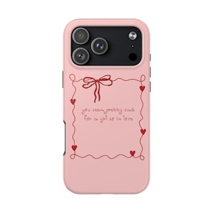 Pareces bastante triste para ser una chica tan enamorada, Funda para teléfono con lazo rosa, Funda para iPhone coqueta, Funda romántica y linda para Samsung, Funda con cita de amor femenina