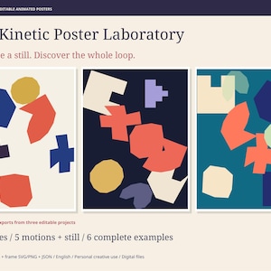 以下が含まれることがあります： The Kinetic Poster Laboratoryと題された3枚のデジタルポスター。赤、青、黄、クリーム色の抽象的な幾何学模様が、明るい背景、暗い背景、青緑色の背景に配置されています。テキスト：Compose a still. Discover the whole loop.