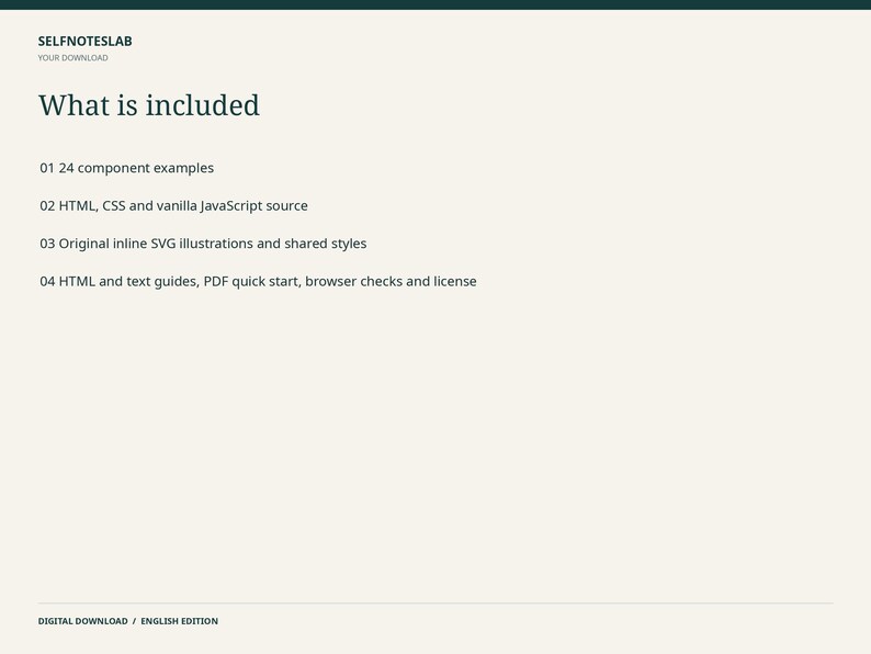 May include: A digital download information sheet from SELFNOTESLAB titled What is included. It lists 24 component examples, HTML, CSS, and vanilla JavaScript source, original inline SVG illustrations, shared styles, guides, and a licence.