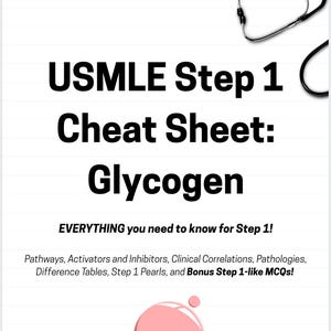 USMLE Step 1 Cheat Sheets: Glycogen + MCQs