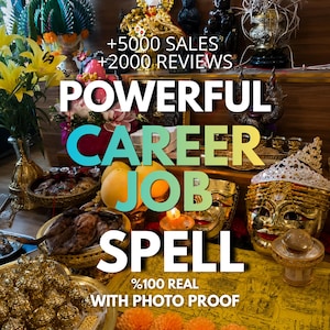 Puede incluir: Un altar con varios elementos, incluyendo máscaras doradas, estatuas y ofrendas de comida. Superposición de texto que dice "POWERFUL CAREER JOB SPELL" con texto adicional que indica ventas y reseñas. La imagen tiene un tema espiritual o religioso.