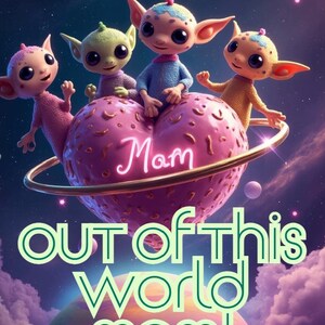 Maman extraordinaire - Jolie carte extraterrestre pour la fête des Mères