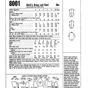 May include: A vintage sewing pattern for a child's dress and coat. The pattern includes instructions and diagrams for sizes 2-6X. The pattern is titled "Child's Dress and Coat" and is labelled "8001".