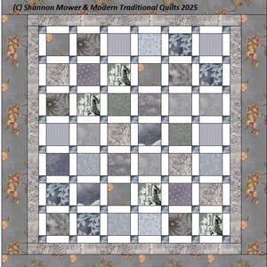 May include: A quilt featuring a grid of square fabric patches in various shades of gray, blue, and white, separated by white sashing and small dark squares. The border displays a floral pattern. Text reads: (C) Shannon Mower & Modern Traditional Quilts 2025.