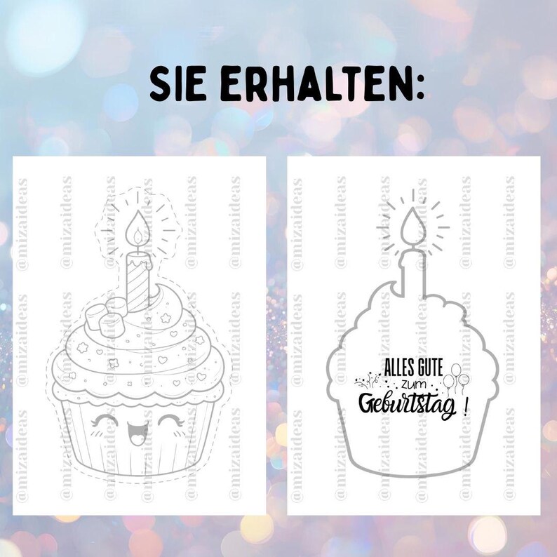 May include: Two black and white cupcake designs with a candle on top. One design is a line drawing with a smiling face, the other says "Alles Gute zum Geburtstag!" in German. The text "SIE ERHALTEN:" is at the top.