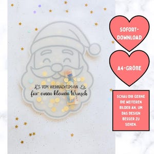 May include: A clear, Santa-shaped shaker with confetti and a small bill inside. The text "VOM WEIHNACHTSMANN f&uuml;r einen kleinen Wunsch" is visible. Two pink hearts with the text "SOFORT-DOWNLOAD" and "A4-GR&Ouml;BE" are also present, along with a red rectangle with German text.