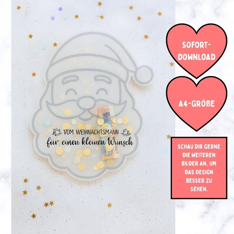 May include: A clear, Santa-shaped shaker with confetti and a small bill inside. The text "VOM WEIHNACHTSMANN f&uuml;r einen kleinen Wunsch" is visible. Two pink hearts with the text "SOFORT-DOWNLOAD" and "A4-GR&Ouml;BE" are also present, along with a red rectangle with German text.