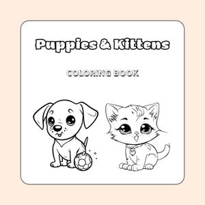 Puppies & Kittens Coloring Book with 10 pages