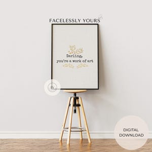 Impresión "Cariño, eres una obra de arte": Arte mural con cita / Estética minimalista, arte motivacional imprimible, tipografía moderna, descarga instantánea