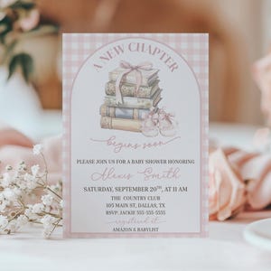 May include: A baby shower invitation with a pink and white gingham border. The invitation features a stack of books, baby shoes, and the text "A New Chapter Begins Soon." The invitation is for Alexis Smith.