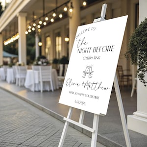 Rehearsal Dinner Welcome Sign, The Night Before Welcome Sign, Wedding Rehearsal Dinner Sign, Wedding Rehearsal Sign, The Night Before