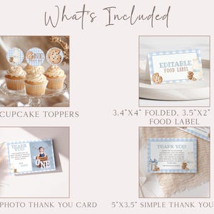 May include: An image showcasing party supplies with a cookie theme. Included are cupcake toppers, food labels, and thank you cards. The text "What's Included" is at the top. The cupcake toppers are 2 inches in diameter, and the food labels are 3.4"x4" folded and 3.5"x2" flat.