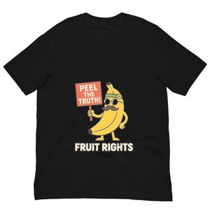 Peel The Truth ! T-shirt | Fruit rights | Activist Tee