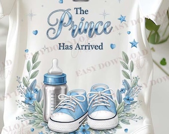 The Prince Has Arrived PNG | Baby Boy Onesie Sublimation Design | Blue Crown Newborn Baby Shower Clipart | Digital Download for Baby Gifts