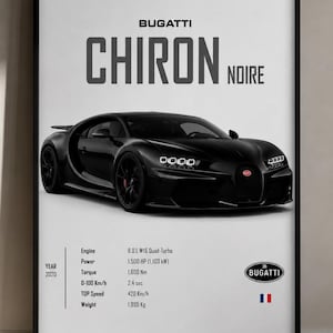 Może przedstawiać: Oprawiony plakat przedstawiający czarne Bugatti Chiron Noire. Tekst zawiera BUGATTI CHIRON NOIRE, 2020 oraz dane techniczne: silnik 8.0 L W16 Quad-Turbo, 1500 KM, 1600 Nm momentu obrotowego, 0-100 km/h w 2,4 s, prędkość 420 km/h i wagę 1995 kg.