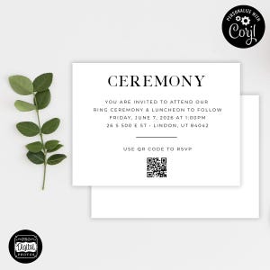 May include: A white invitation card with the word "CEREMONY" at the top. The text below invites guests to a ring ceremony and luncheon on June 7, 2026, at 1:00 PM. A QR code is included for RSVP. A sprig of green leaves is on the left.