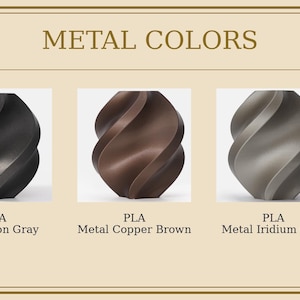 May include: An image showcasing three decorative, twisted vase-like objects in different metallic colors: Metal Iron Gray, Metal Copper Brown, and Metal Iridium Gold. The text "METAL COLORS" is at the top.