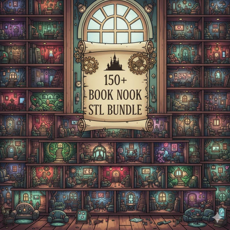 May include: An illustration of a bookshelf filled with miniature rooms, each with unique decor and lighting. A scroll in the center reads "150+ BOOK NOOK STL BUNDLE". The rooms are various colors, with furniture and details.
