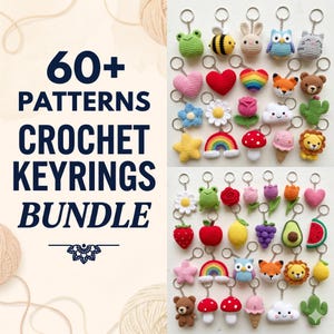 May include: A collection of crochet keyrings in various shapes, including animals, flowers, and food items. The keyrings are in a variety of colors, including green, yellow, red, and pink. The image also includes the text "60+ PATTERNS CROCHET KEYRINGS BUNDLE."