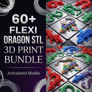 May include: A promotional image showcasing a 3D print bundle of articulated flexi dragons. The image features various colorful dragon models, including red, green, blue, and rainbow-colored dragons. Text on the left side reads "60+ FLEXI DRAGON STL 3D PRINT BUNDLE" and "Articulated Models".