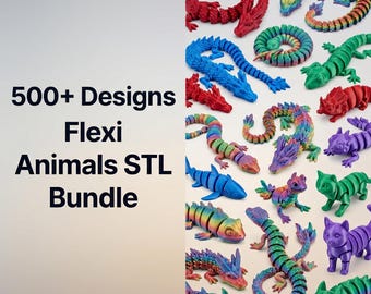 500+ Flexi Animals Articulated 3D STL Bundle Flexi Pets Pack Instant Download Printable Toys 3D Flexible Articulated Animals
