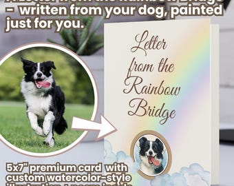 Op de afbeelding: Een crèmekleurige kaart met de tekst "Letter from the Rainbow Bridge" en een aquarel illustratie van een hond. De kaart bevat de tekst "A Letter from the Rainbow Bridge - written from your dog, painted just for you." De kaart is 12,7 x 17,8 cm groot.