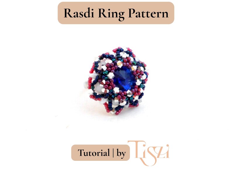 ラスディビーズリングパターン - SuperDuo & Rivoli フローラルデザイン - PDFチュートリアル - Tiszi®チュートリアル 画像 6
