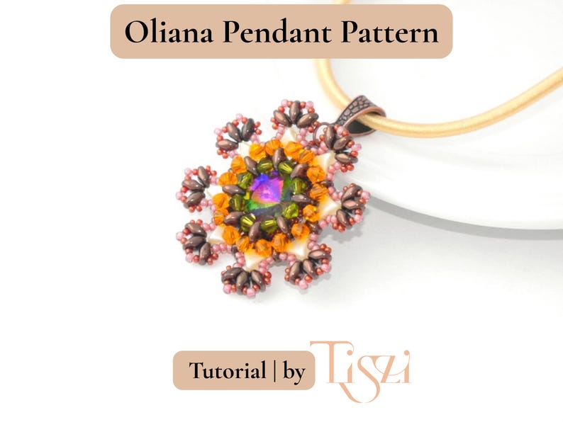 Puede incluir: Un colgante de cuentas con un dise&ntilde;o floral, con cuentas naranjas, verdes y rosas que rodean una cuenta central iridiscente. El colgante est&aacute; suspendido de un cord&oacute;n dorado. El texto de la imagen dice "Oliana Pendant Pattern" y "Tutorial | by Tiszi."
