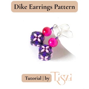Dike Beaded Earring Pattern - Bugle Bead & MiniDuo Cube Design - PDF Tutorial - Tiszi® Tutorial