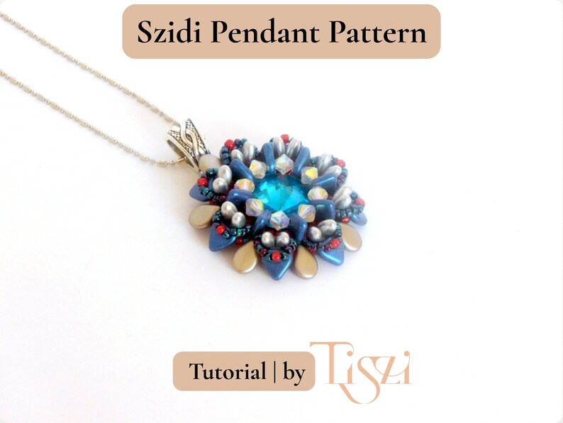 Puede incluir: Collar con colgante floral de cuentas. El colgante presenta una gran piedra central de color turquesa rodeada de cuentas azules, plateadas y rojas. Se ve el texto "Szidi Pendant Pattern" y "Tutorial | by Tiszi".
