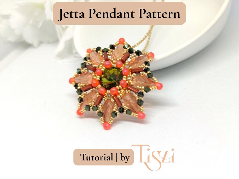 May include: A star-shaped pendant with a gold chain, featuring orange, brown, and green beads. The pendant is labeled "Jetta Pendant Pattern" and "Tutorial | by Tiszi". The jewelry is set against a white background.