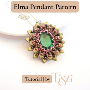 May include: A handmade pendant necklace with a floral design. The pendant features a large, emerald-green gemstone at the center, surrounded by gold-colored petals and small pink and brown beads. The text "Elma Pendant Pattern" is at the top.