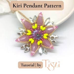 May include: A handmade Kiri pendant with a floral design. The pendant features pink, yellow, and purple beads, with a gold chain. The text "Kiri Pendant Pattern" and "Tutorial | by Tiszi" are visible.