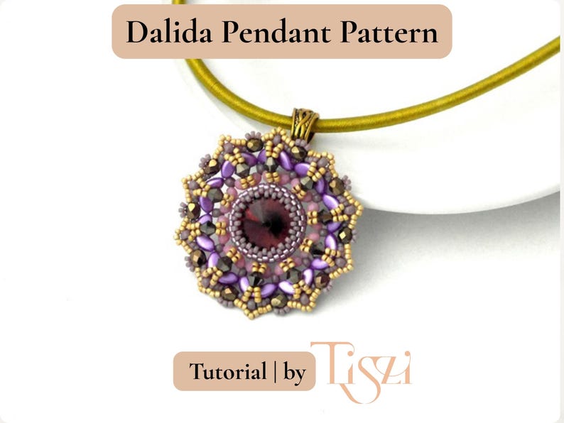 May include: A circular beaded pendant featuring a central dark purple crystal and a floral pattern in purple and gold. The pendant is suspended from a gold-coloured cord. The image includes the text "Dalida Pendant Pattern" and "Tutorial | by Tiszi".