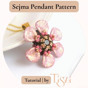 Sejma Beaded Pendant Pattern - Rose Petal & Chaton Design - PDF Tutorial - Tiszi® Tutorial