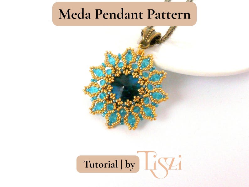 Meda Beaded Pendant Pattern - Crystal Rivoli & Firepolished Donut Tutorial - PDF Download - Tiszi® Tutorial image 1