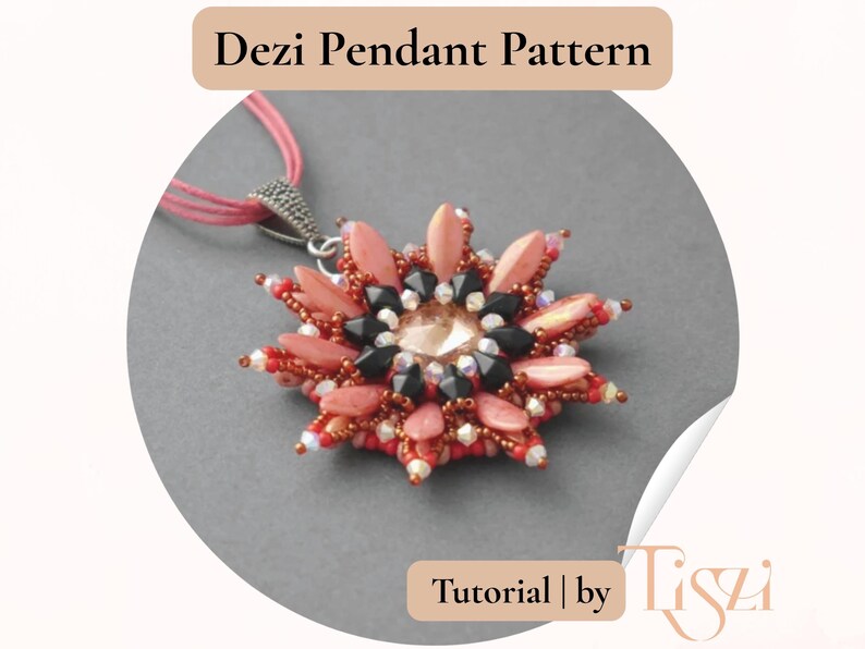 May include: A beaded pendant in a floral design, with coral, black, and clear beads. The pendant hangs on a pink cord. The image includes the text "Dezi Pendant Pattern" and "Tutorial | by Tiszi".